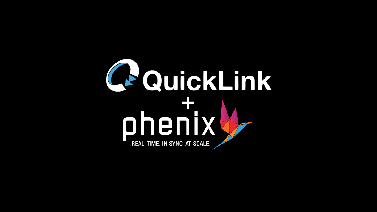 Phenix and QuickLink Announce Strategic Partnership to Enhance Real-Time Production and Video Streaming Solutions