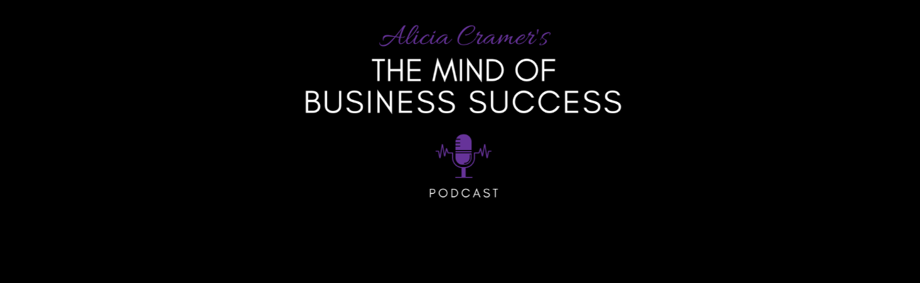 The Mind of Business Success: The Entrepreneur's Journey